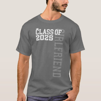 Girl Friend Senior 2025 Proud Girl Friend funny T-Shirt