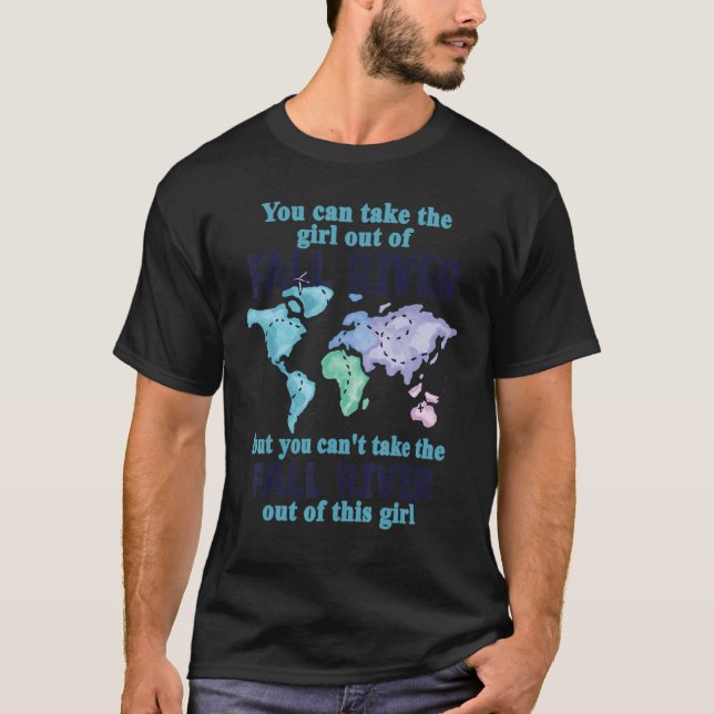 Girl From Fall River Massachusetts  Women from Fal T-Shirt (Front)