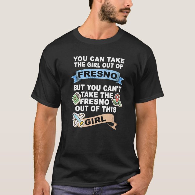 Girl from Fresno City T-Shirt (Front)