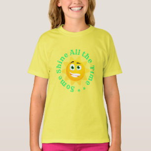 Girl Funny Novelty SOME SHINE ALL THE TIME T-Shirt