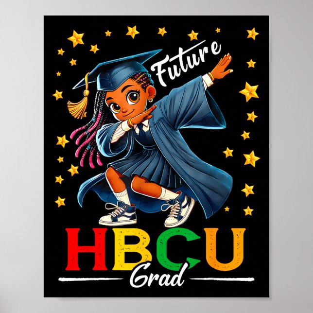 Girl Future Hbcu Grad History Black Poster (Front)