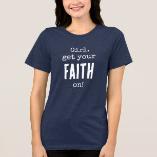 Girl Get Your Faith On QR Code Christian Navy Tri-Blend Shirt