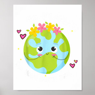 Girl Go Planet Its Your Earth-day Shirt Cute Kids Poster