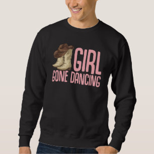 Girl Gone Dancing Line Dancer Women Boots Hat Line Sweatshirt