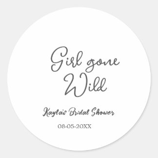 Girl gone wild bridal shower name date simple mini classic round sticker