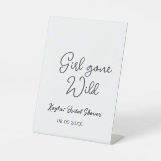 Girl gone wild bridal shower name date simple mini pedestal sign