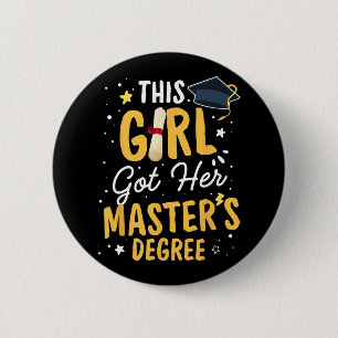 Girl Got Her Masters Degree Graduation Mastered It 6 Cm Round Badge