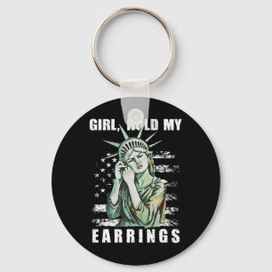 Girl Hold My Earrings Statue Subtle Resist Trump H Key Ring