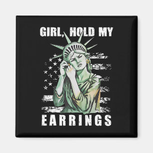 Girl Hold My Earrings Statue Subtle Resist Trump H Magnet