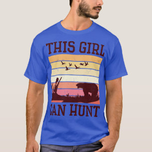 Girl Hunter Retro Wild Animal Hunt Nature Bear Hun T-Shirt