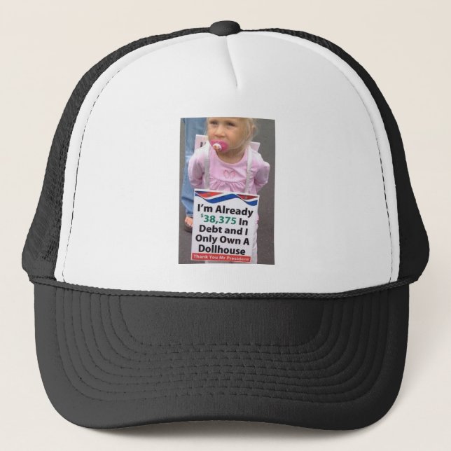 Girl In Debt Owns Only Doll House Trucker Hat (Front)