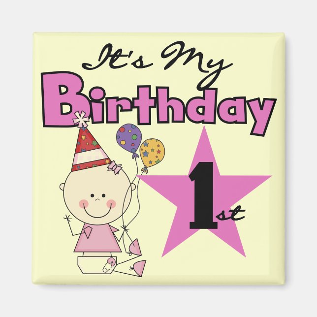 Girl It's My Birthday Tshirts and Gifts Magnet (Front)