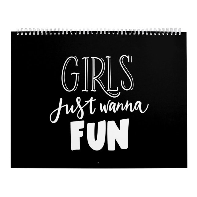 girl just wanna fun calendar (Cover)