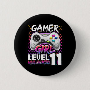 Girl Level 11 Unlocked Video Game 11th Birthday Gi 6 Cm Round Badge