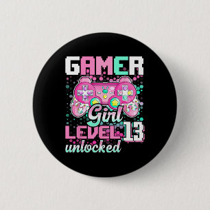 Girl Level 13 Unlocked Video Game 13th Birthday Gi 6 Cm Round Badge