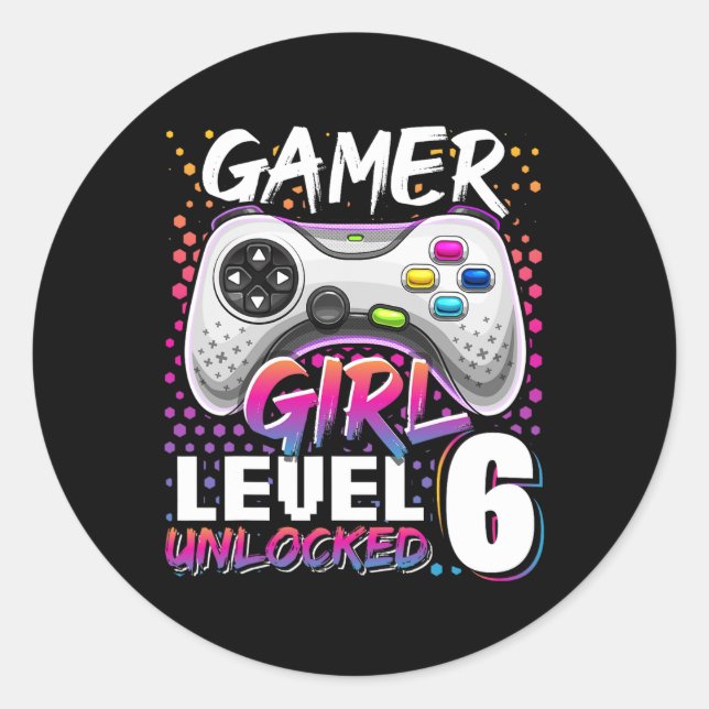 Girl Level 6 Unlocked Video Game 6th Birthday Gift Classic Round Sticker (Front)