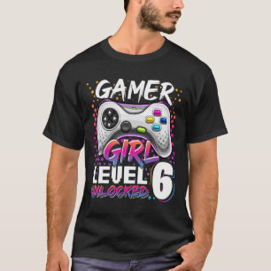 Girl Level 6 Unlocked Video Game 6th Birthday Gift T-Shirt