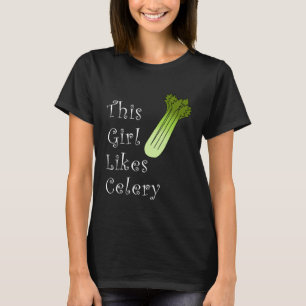 Girl Likes Celery and Leek Vegetable Healthy Food T-Shirt