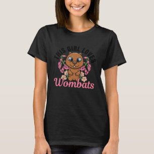 Girl Likes Cute Wombats  Wildlife Animal T-Shirt