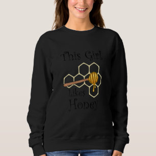 Girl Likes Honey Nature Wildlife Bees Beekeeping Sweatshirt