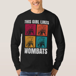 Girl Likes Wombats Nature Wildlife Animals Rodent T-Shirt