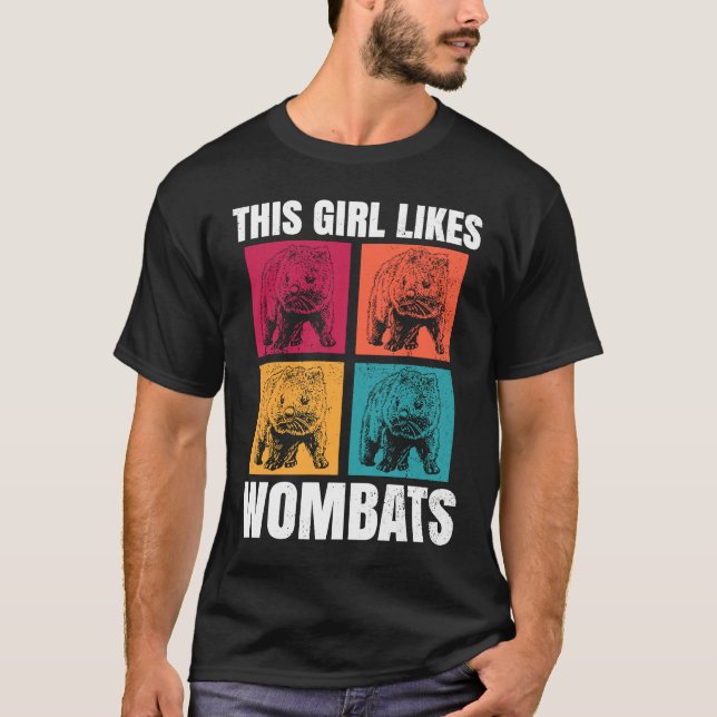 Girl Likes Wombats Nature Wildlife Animals Rodent T-Shirt (Front)