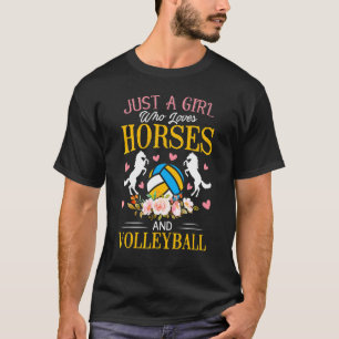 Girl Love Horses & Volleyball T-Shirt