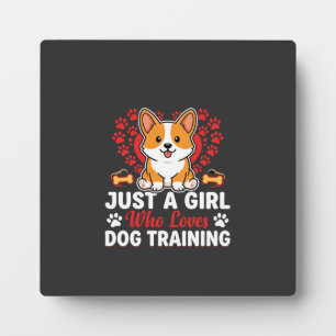 Girl Loves Dog Training Corgi Plaque