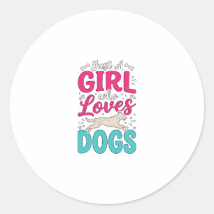 Girl Loves Dogs Vintage Engraving Typography Desig Classic Round Sticker