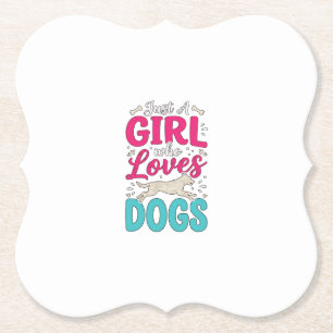 Girl Loves Dogs Vintage Engraving Typography Desig Paper Coaster