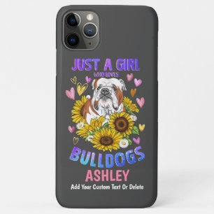 Girl Loves English Bulldog Sunflower iPhone 11 Pro Max Case