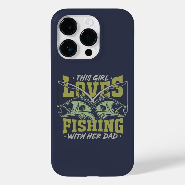 Girl Loves Fishing With Her Dad Fishing Dad quote Case-Mate iPhone Case (Back)