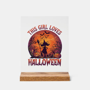 Girl Loves Halloween Witch Pumpkins Bats_1 Acrylic Sign