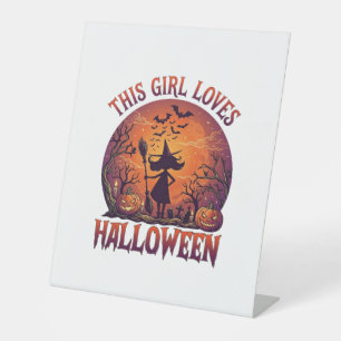 Girl Loves Halloween Witch Pumpkins Bats_1 Pedestal Sign