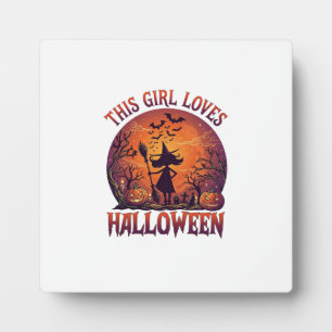 Girl Loves Halloween Witch Pumpkins Bats_1 Plaque