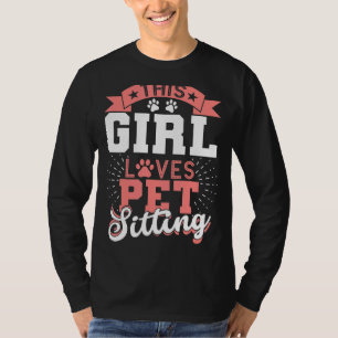 Girl Loves Pet Sitter Pet Sitting Women Dog Walker T-Shirt