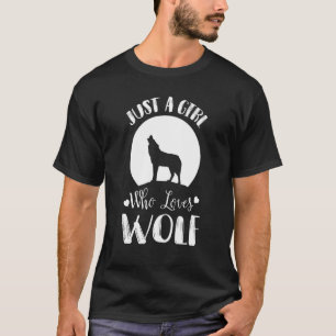 Girl Loves Wolves Wolf Full Moon Howling T-Shirt