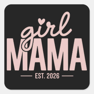 Girl Mama Est 2026 Pregnancy Reveal Mom To Be  Square Sticker