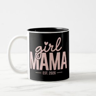 Girl Mama Est 2026 Pregnancy Reveal Mum To Be Two-Tone Coffee Mug