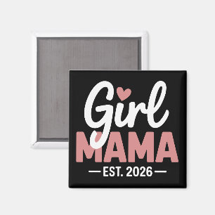 Girl Mama Est 2026 Pregnancy Reveal New Mum to Be Magnet