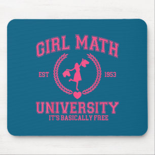 Girl Math University It's Basically Funny Quote Mouse Mat