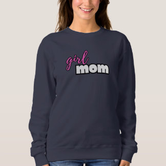 girl mom sweatshirt