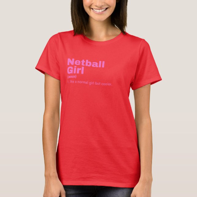  Girl - Netball T-Shirt (Front)