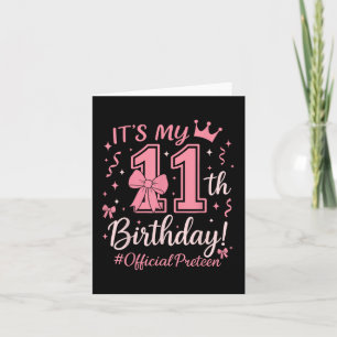 Girl Official Preteen Pink Coquette Bow Its My 11t Card