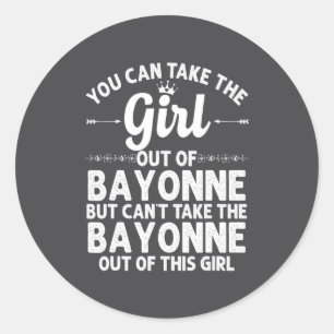 Girl Out Of Bayonne Nj New Jersey Home Roots Usa _ Classic Round Sticker