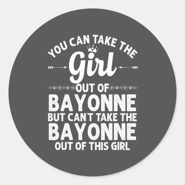 Girl Out Of Bayonne Nj New Jersey Home Roots Usa _ Classic Round Sticker (Front)