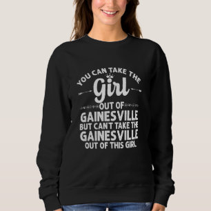 Girl Out Of Gainesville Ga Georgia Funny Home Roo Sweatshirt