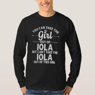 Girl Out Of Iola Ks Kansas Funny Home Roots Usa T-Shirt