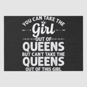 Girl Out Of QUEENS NY NEW YORK Gift Funny Home Roo Tissue Paper