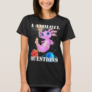 Girl Pastel Goth Cute Axolotl  I Axolotl Questions T-Shirt